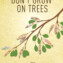 Bibliotherapy: Olive Branches Don't Grow on Trees