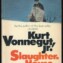 Bibliotherapy: Slaughterhouse Five